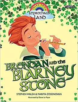 Brendan and the Blarney Stone- By Stephen Walsh